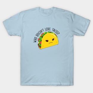 Tacos and humor T-Shirt